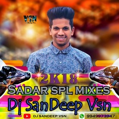 PORALA PORALA GATLA MEDHA_(2K18 SADAR SPL ALBUM)-MIX BY'' DJ SANDEEP VSN''