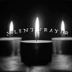 SILENT PRAYER