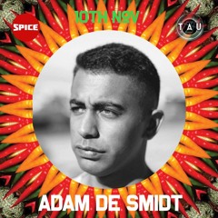 Adam de Smidt 'Spice' Promo Mix