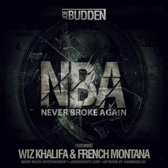 Joe Budden - NBA ft. Wiz Khalifa & French Montana (ChaseVegasRemix)