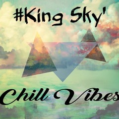 #Chill Vibes' 4 Glenn [[#King Sky Remix]] 2#18