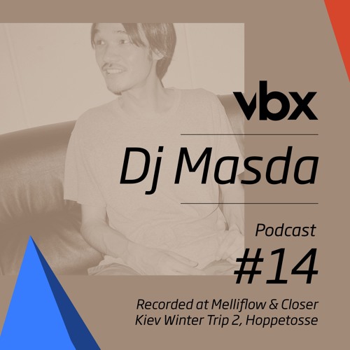 VBX #14 - Podcast by Dj Masda