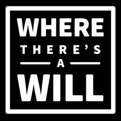 Trailer: Where There’s A Will
