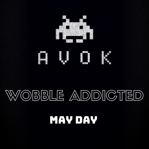 Avok - Wobble addicted (original mix)(out soon on rave forest 08)