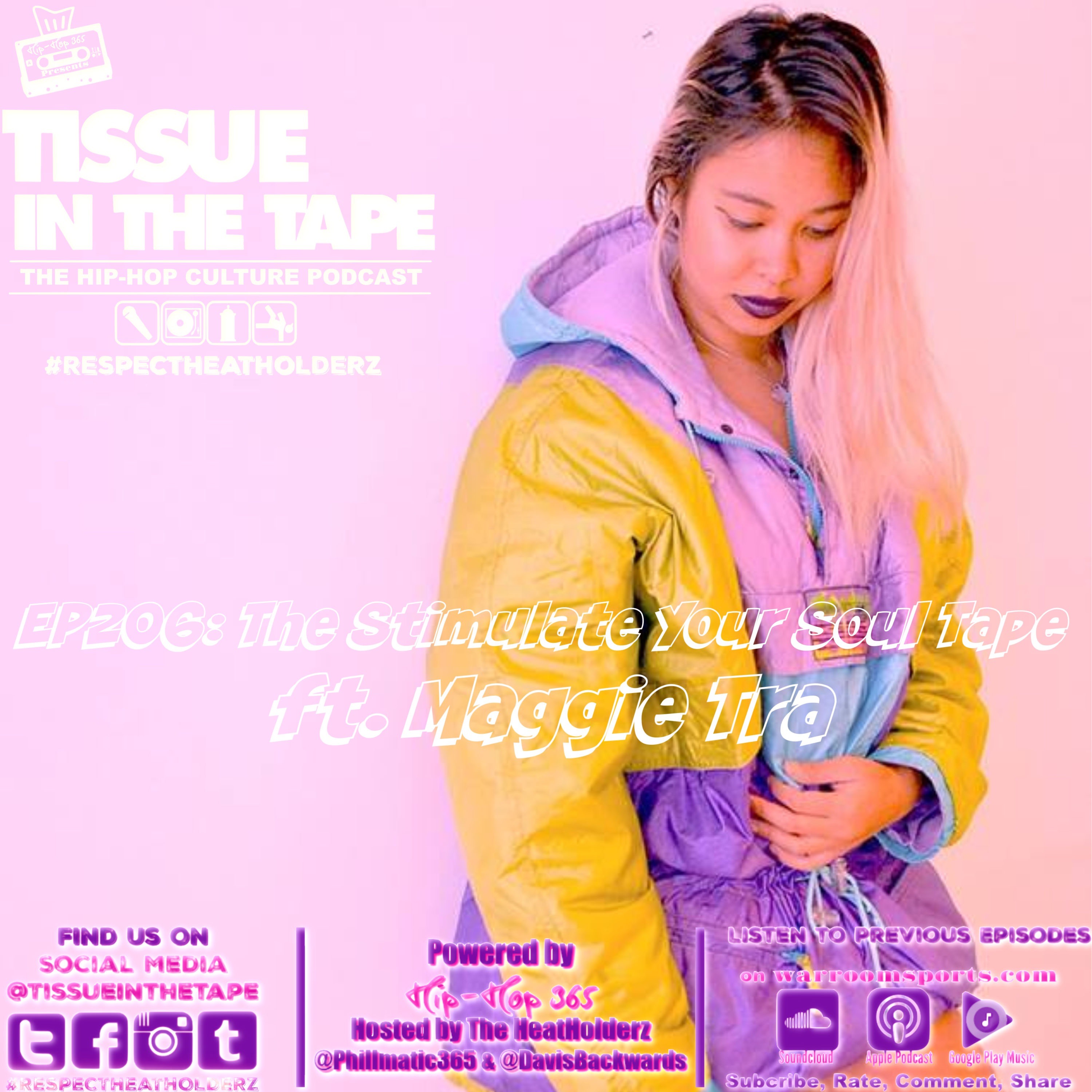 Tissue in The Tape The Hip-Hop Culture Podcast