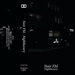 Noir FM - Sidewalks (from 'Nightluxury')