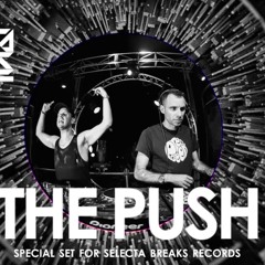 SELECTA BREAKS (EXCLUSIVE MIX) -  THE PUSH