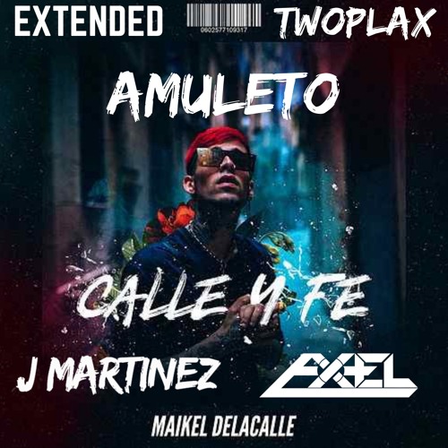 Maikel De La Calle - Amuleto ( Extended Edit ) Deejay Axel & J Martinez   -COPYRIGHT