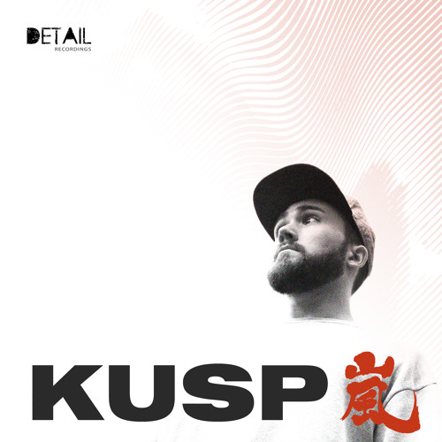 1. Kusp - Hush