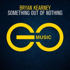 Bryan Kearney - Something Out Of Nothing (Extended Mix)