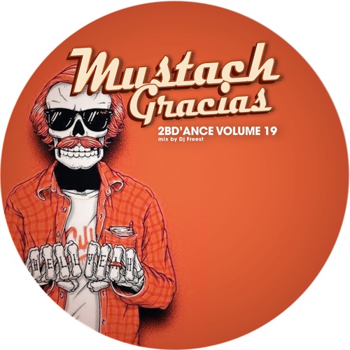N°19 - MUSTACH GRACIAS