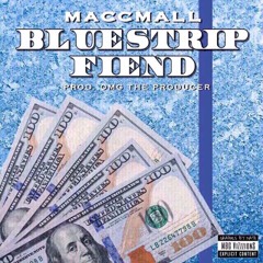 MaccMall - BlueStrip Fiend