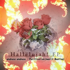 anubasu-anubasu - Purification(naotit Bootleg)