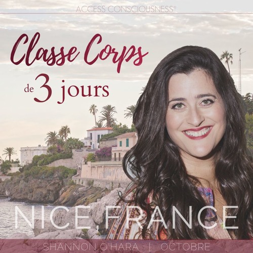 La Puissance à Travers le Corps - extrait de la classe Corps de 3 jours d'Access avec Shannon à Nice