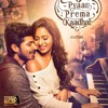 Pyaar Prema Kadhal High On Love Remix Yogeshst Mp3