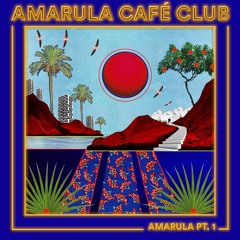 Amarula Pt.1