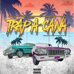 I.T.G - Trap-A-Cana