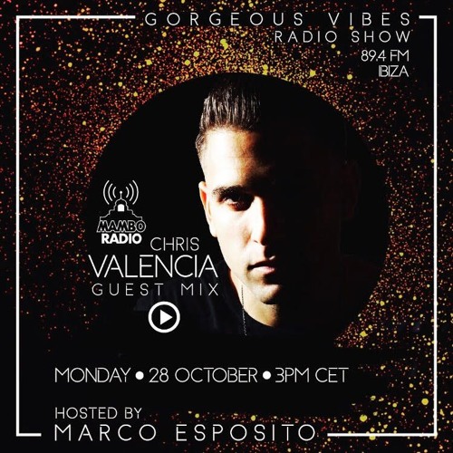 Gorgeous Vibes Radio Show (Mambo Radio Ibiza) Guest Mix
