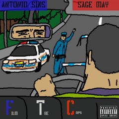 Sage May X Antonio Sins - F.T.C.  (PROD BY CHILI X SHORTCUT)