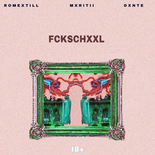 Romextill - FCKSCHXXL (ft. Dxnte & Mxritii) Prod. rIDEMYWAv