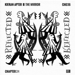 EXCLUSIVE: Kieran Apter - The Mirror (The Drifter Edition) [Chapter 24]