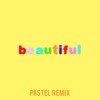 Bazzi Beautiful Ft Camila Cabello Pastel Remix Mp3