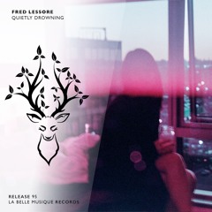 Fred Lessore - Quietly Drowning