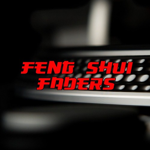 Feng Shui Faders 001