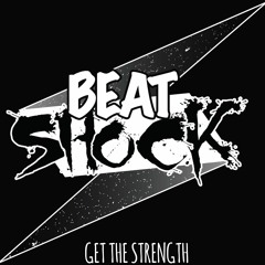 Beatshock - Get The Strength (Full length and download available)