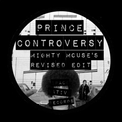 Prince - Controversey (Mighty Mouse's Revised Edit)