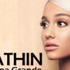 Ariana Grande Breathin Mp3