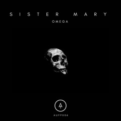Sister Mary - Runes [AUFP006]