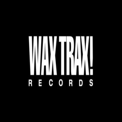 Wax Trax ! Records