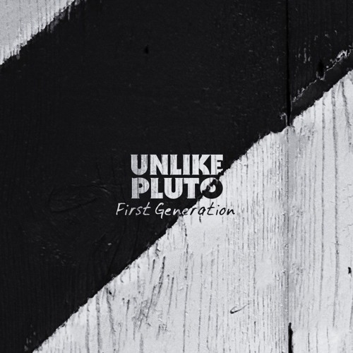 Unlike Pluto - First Generation