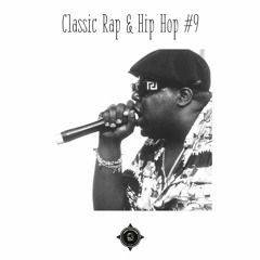 Classic Rap & Hip Hop Mix Part #9 I The Notorious B.I.G, Mos Def & Nas