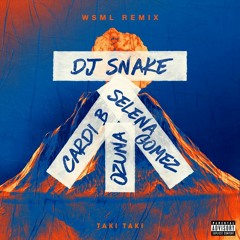 DJ Snake Ft. Selena Gomez, Ozuna, Cardi B - Taki Taki (WSML Remix) [PITCHED FOR ©]