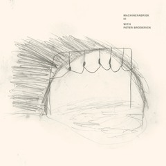 Machinefabriek - "III (with Peter Broderick)"