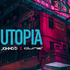 Dune X Jakka - B - Utopia (Radio Edit)
