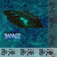 Damage W/ KINGSKAR