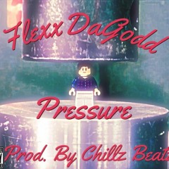 FlexxDaGodd -Pressure