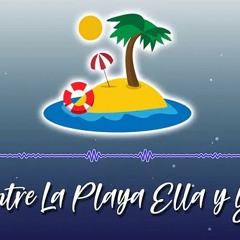 Entre La Playa Ella y Yo - BlanquitoDj