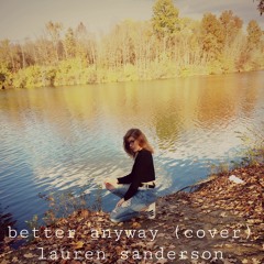 better anyway - lauren sanderson (cover)