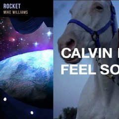 Feel So Close & Rocket - Mike Williams (ZeteR Remake)