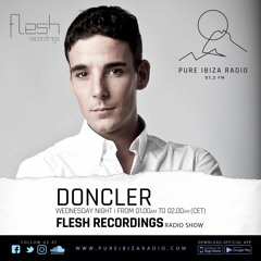 Doncler (Flesh Recordings) 29.11.2018 @ Pure Ibiza Radio 97,2 FM