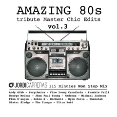 JORDI CARRERAS - Amazing 80s vol.3 (Master Chic Tribute Mix)