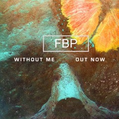 Halsey - Without Me (F.B.P Remix)