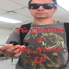Chronicles of Pig Newton EP