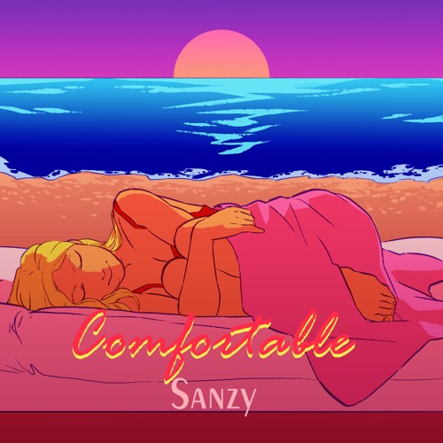 Sanzy - Comfortable [Prod. UrbanNerdBeats]