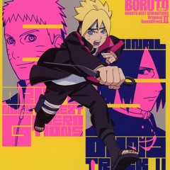 25. Boruto OST 2 - Bonds (Friend)