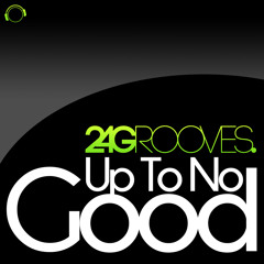 Up To No Good (Extended Mix)